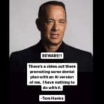 A Tom Hanks deepfake is shilling for dentistry